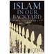 Islam in our backyard