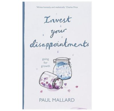 Invest Your Disappointments