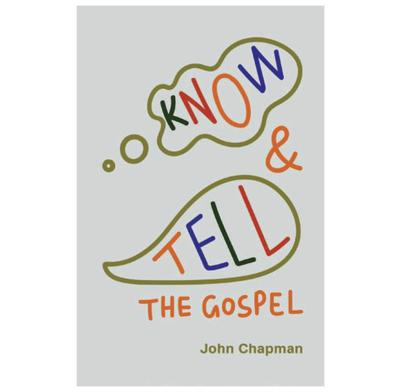 Know and Tell the Gospel