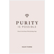 Purity is Possible
