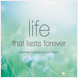 Life that lasts forever