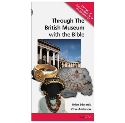Through the British Museum with the Bible (Travel Through)