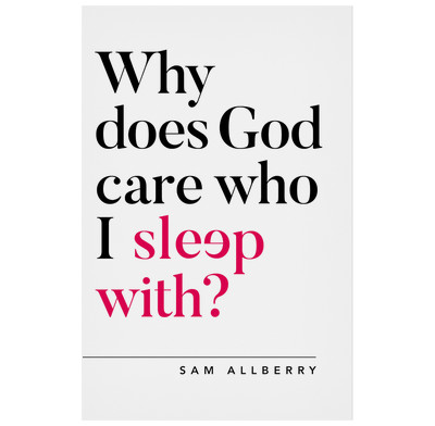 Why does God care who I sleep with? (ebook)