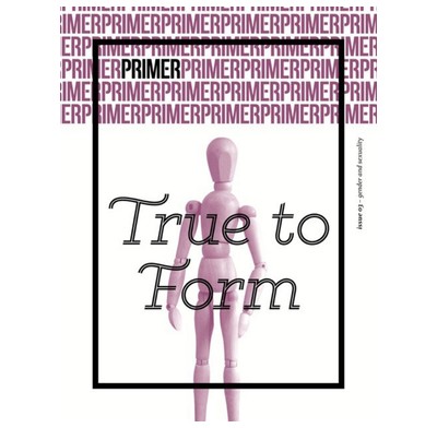 True to Form - Primer Issue 3