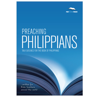 Preaching Through Philippians (Preaching Through the Bible)