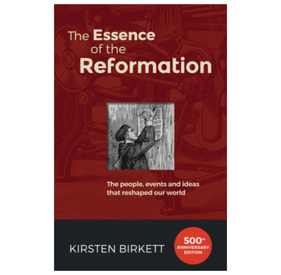 The Essence of the Reformation