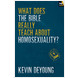 What does the Bible really teach about homosexuality? (ebook)