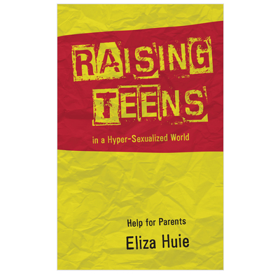 Raising Teens in a Hyper-Sexualized World