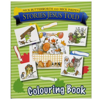 Stories Jesus Told Colouring Book - Mick Inkpen, Nick Butterworth | The  Good Book Company