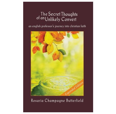 The Secret Thoughts of an Unlikely Convert (expanded edition)