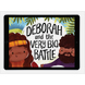 Download the full-size illustrations - Deborah and the Very Big Battle