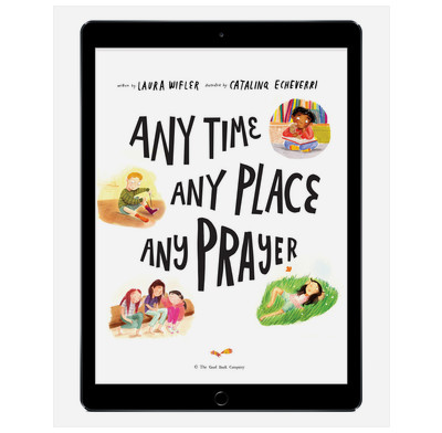Download the full-size illustrations - Any Time, Any Place, Any Prayer
