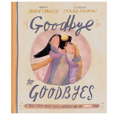 Goodbye to Goodbyes Storybook (ebook)