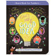 God's Very Good Idea Board Book