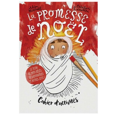 The Christmas Promise Colouring and Activity Book (French)
