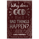Why Does God Let Bad Things Happen? (ebook)