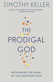 The Prodigal God by Timothy J. Keller