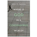 Where is God in a Coronavirus World? (ebook)