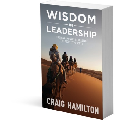 Wisdom In Leadership Craig Hamilton The Good Book Company