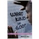 What kind of God (ebook)